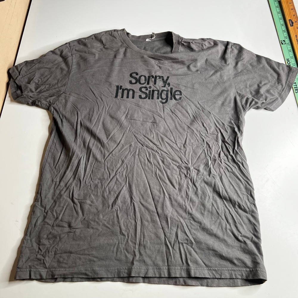 Sorry I'm Single Graphic T-Shirt Gray Short Sleeve Crew Neck XL Mens Humor Tee